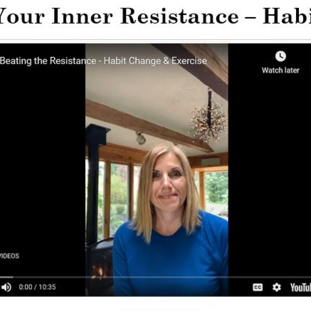 Beating Your Inner Resistance – Habit Change