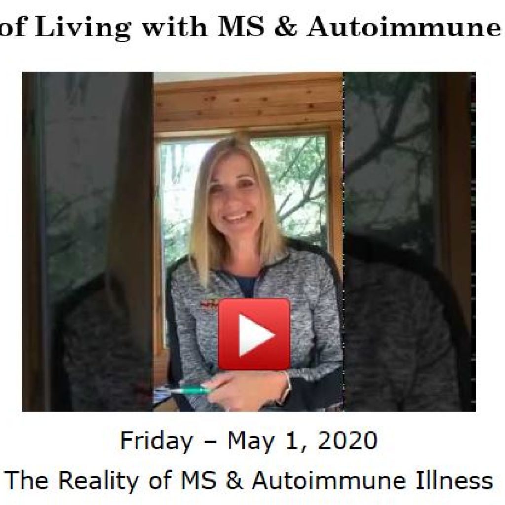 Reality of Living with MS & Autoimmune Disease