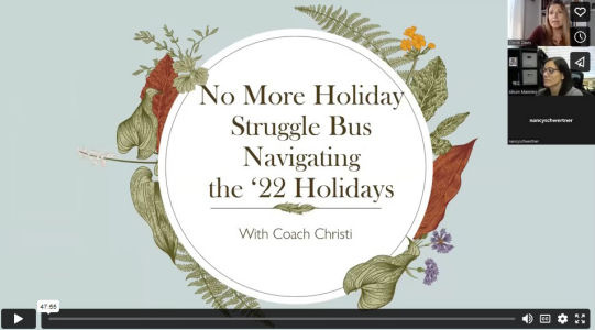 11/15/22: Get Off the Holiday Struggle Bus for Good!