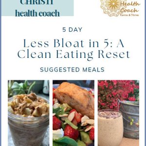 Less Bloat In 5: A Clean Eating Reset Download